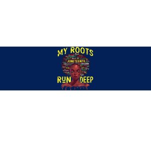 My Roots Black Women Run Deep Juneteenth Bumper Sticker