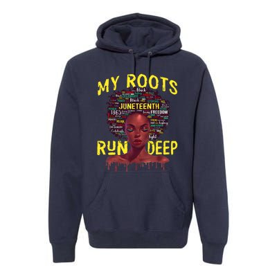 My Roots Black Women Run Deep Juneteenth Premium Hoodie