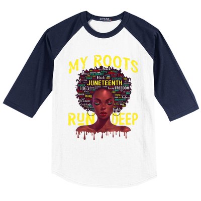 My Roots Black Women Run Deep Juneteenth Baseball Sleeve Shirt