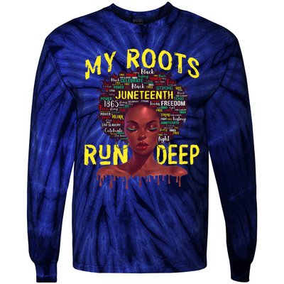 My Roots Black Women Run Deep Juneteenth Tie-Dye Long Sleeve Shirt