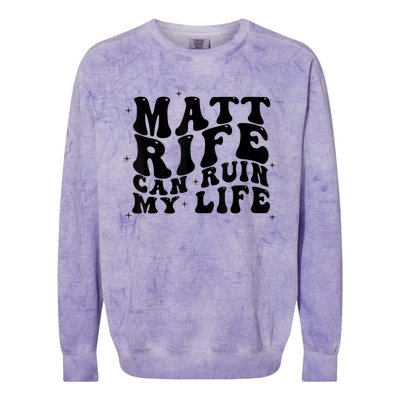 Matt Rife Can Ruin My Life Funny Wavy Retro Colorblast Crewneck Sweatshirt