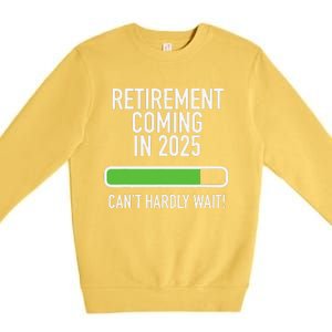 My Retirement Coming Soon In 2025 Almost Retired Countdown Gift Premium Crewneck Sweatshirt