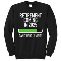 My Retirement Coming Soon In 2025 Almost Retired Countdown Gift Sweatshirt