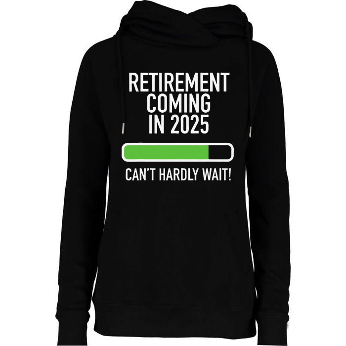 My Retirement Coming Soon In 2025 Almost Retired Countdown Gift Womens Funnel Neck Pullover Hood