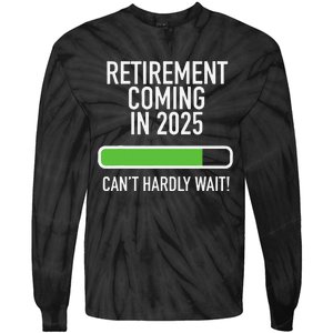 My Retirement Coming Soon In 2025 Almost Retired Countdown Gift Tie-Dye Long Sleeve Shirt