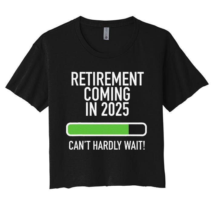 My Retirement Coming Soon In 2025 Almost Retired Countdown Gift Women's Crop Top Tee