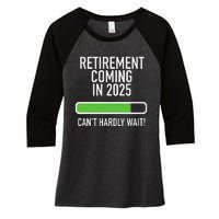 My Retirement Coming Soon In 2025 Almost Retired Countdown Gift Women's Tri-Blend 3/4-Sleeve Raglan Shirt