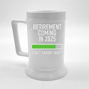 My Retirement Coming Soon In 2025 Almost Retired Countdown Gift Beer Stein