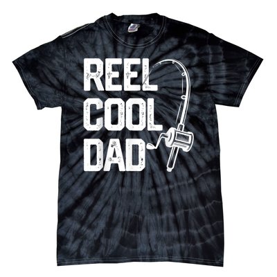 Men Reel Cool Dad Fishing Daddy Fathers Day Gift Tie-Dye T-Shirt