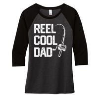 Men Reel Cool Dad Fishing Daddy Fathers Day Gift Women's Tri-Blend 3/4-Sleeve Raglan Shirt