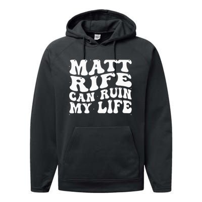 Matt Rife Can Ruin My Life Funny Wavy Retro Performance Fleece Hoodie