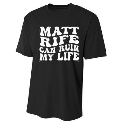 Matt Rife Can Ruin My Life Funny Wavy Retro Performance Sprint T-Shirt