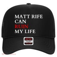 Matt Rife Can Ruin My Life High Crown Mesh Back Trucker Hat