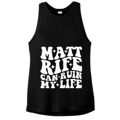Matt Rife Can Ruin My Life Ladies PosiCharge Tri-Blend Wicking Tank