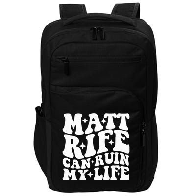 Matt Rife Can Ruin My Life Impact Tech Backpack