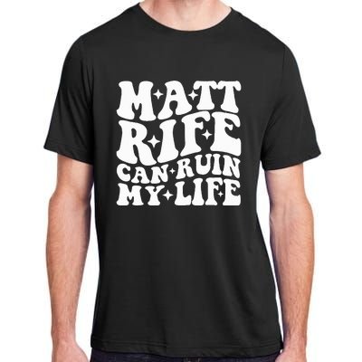 Matt Rife Can Ruin My Life Adult ChromaSoft Performance T-Shirt