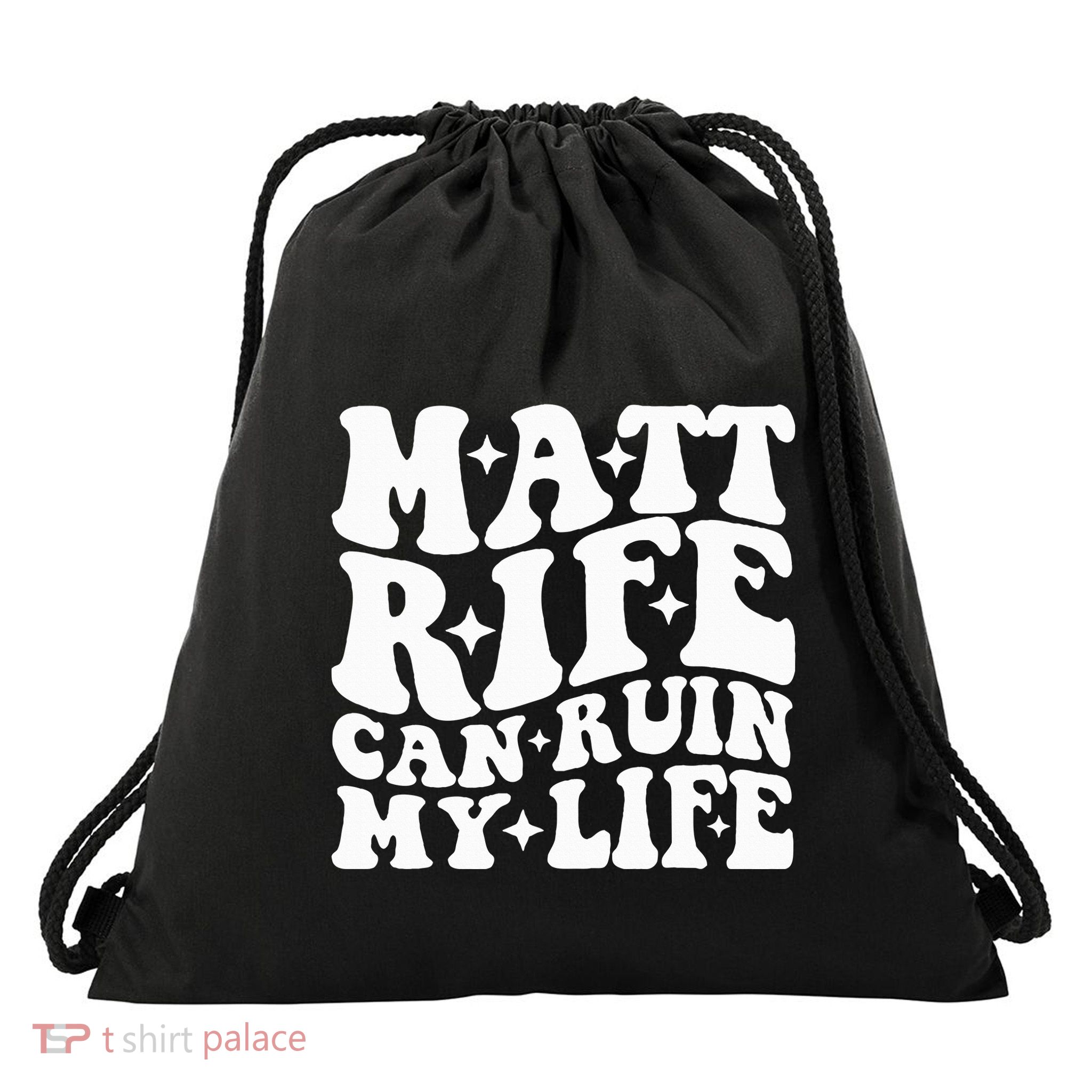 Matt Rife Can Ruin My Life Drawstring Bag