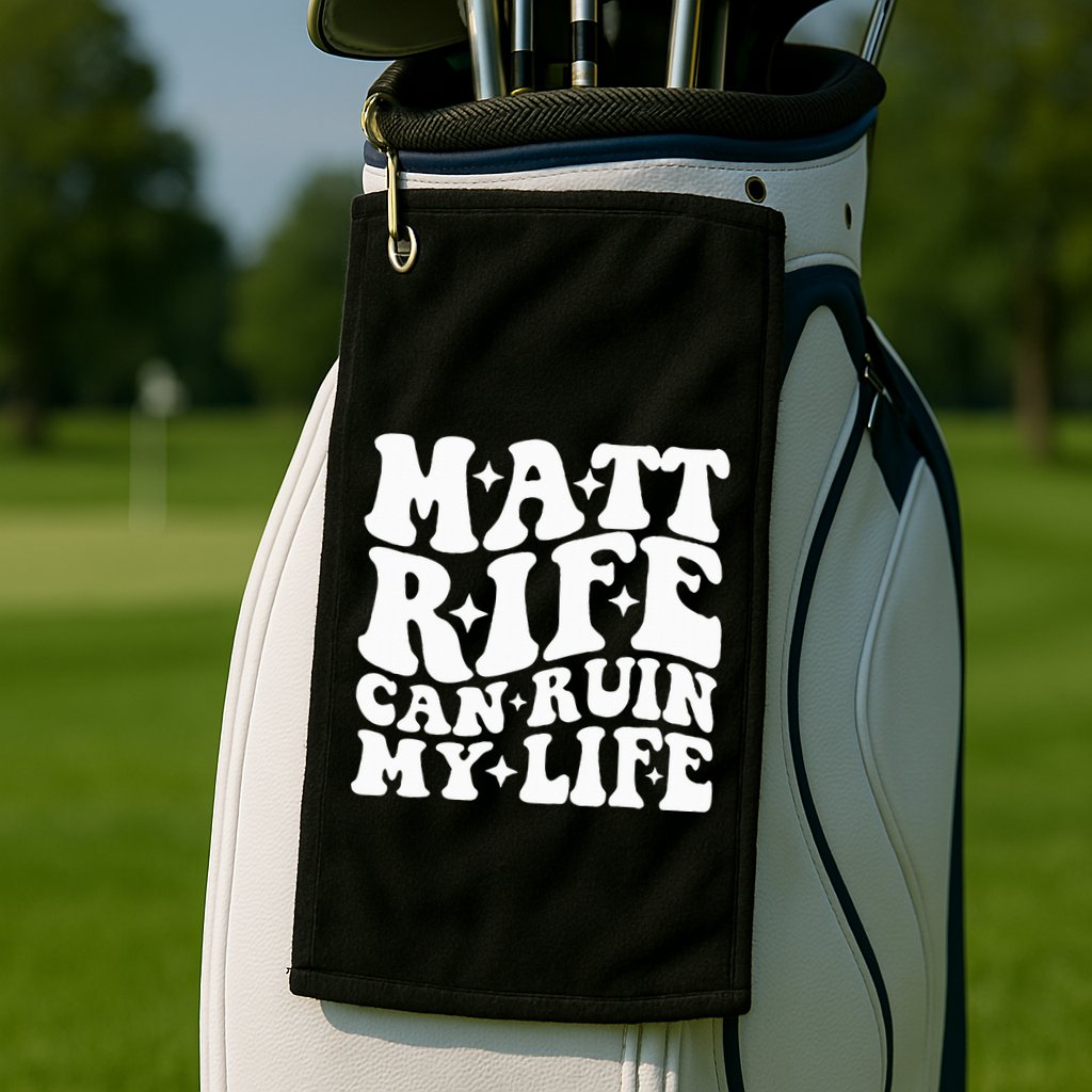Matt Rife Can Ruin My Life Golf Towel