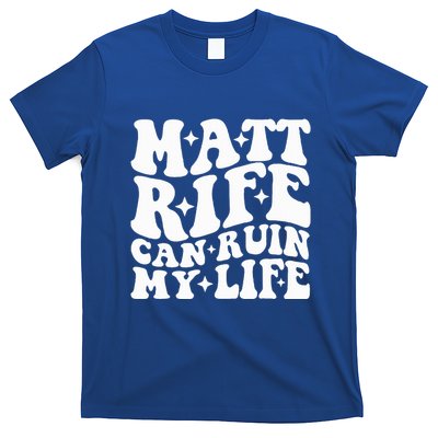 Matt Rife Can Ruin My Life T-Shirt