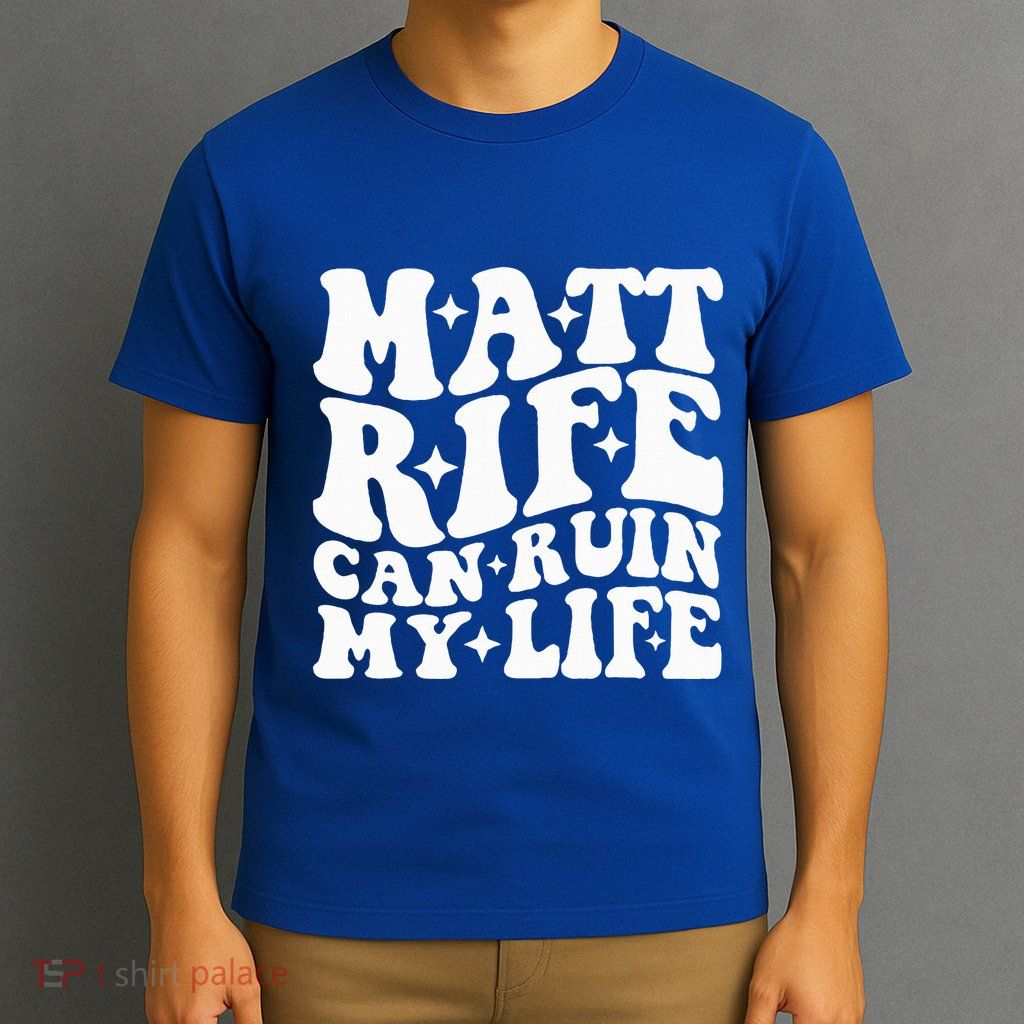 Matt Rife Can Ruin My Life T-Shirt