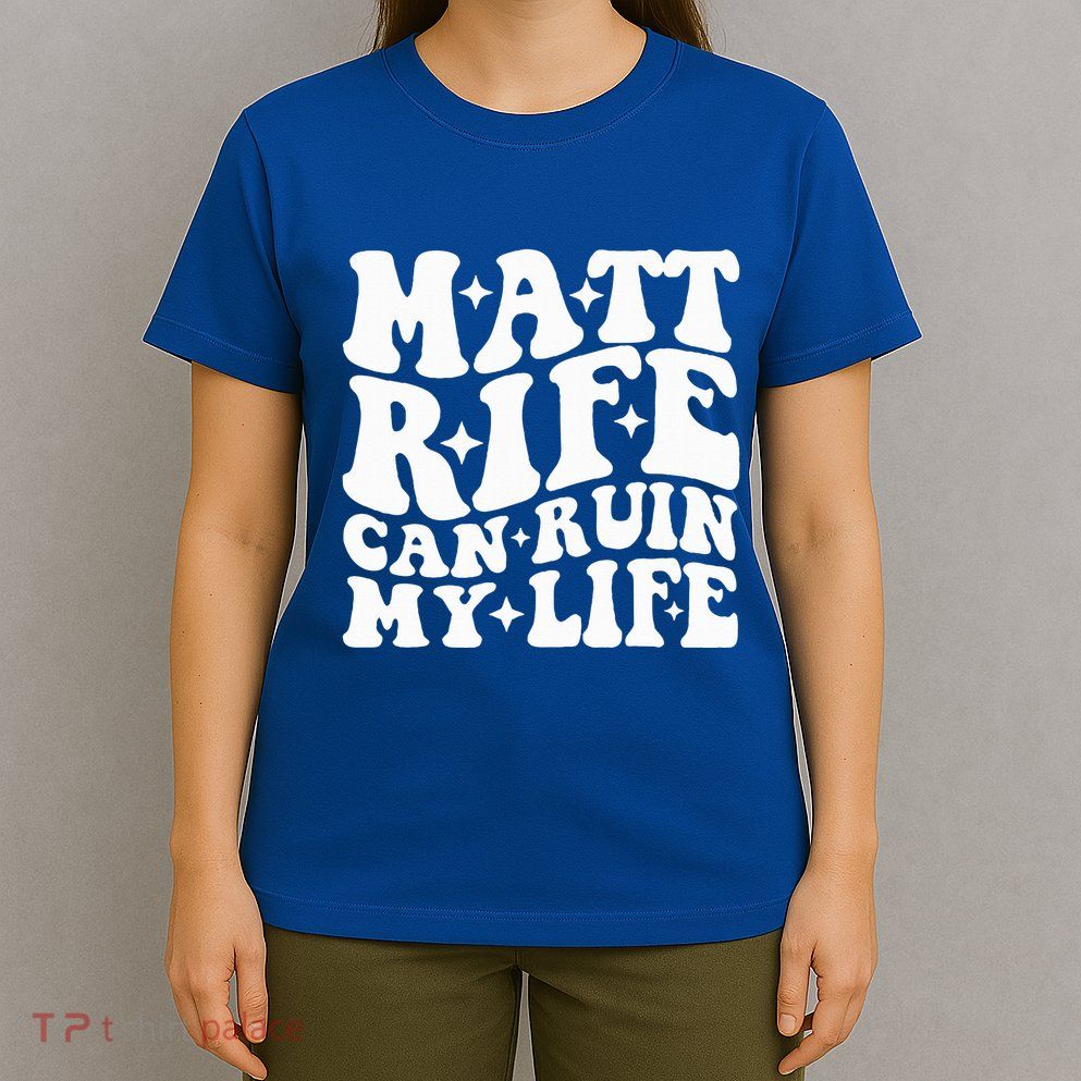 Matt Rife Can Ruin My Life T-Shirt
