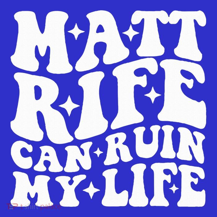 Matt Rife Can Ruin My Life T-Shirt