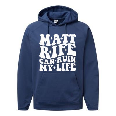 Matt Rife Can Ruin My Life Performance Fleece Hoodie