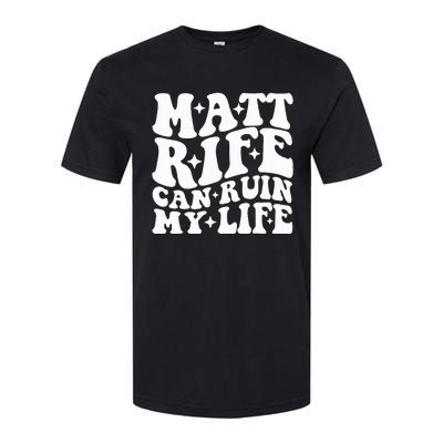 Matt Rife Can Ruin My Life Softstyle CVC T-Shirt