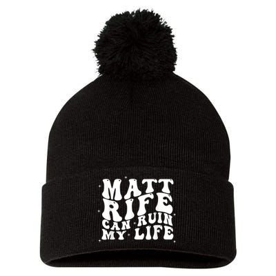 Matt Rife Can Ruin My Life Funny Wavy Retro Pom Pom 12in Knit Beanie