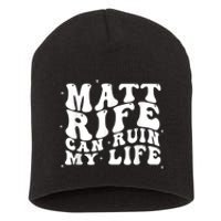 Matt Rife Can Ruin My Life Funny Wavy Retro Short Acrylic Beanie