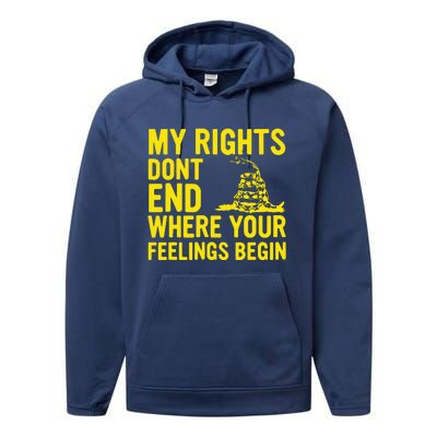 My Rights Dont End Where Your Feelings Begin Performance Fleece Hoodie