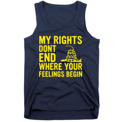 My Rights Dont End Where Your Feelings Begin Tank Top