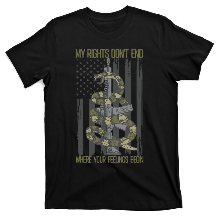 My Rights Dont End Where Your Feelings Begin T-Shirt