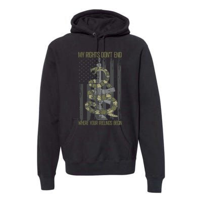 My Rights Dont End Where Your Feelings Begin Premium Hoodie