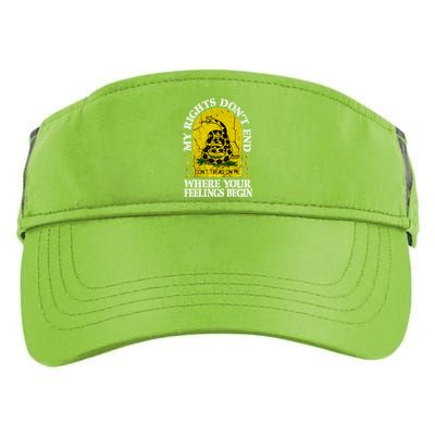 My Rights Don't End Where Your Feelings Begin American Made Gift Adult Drive Performance Visor