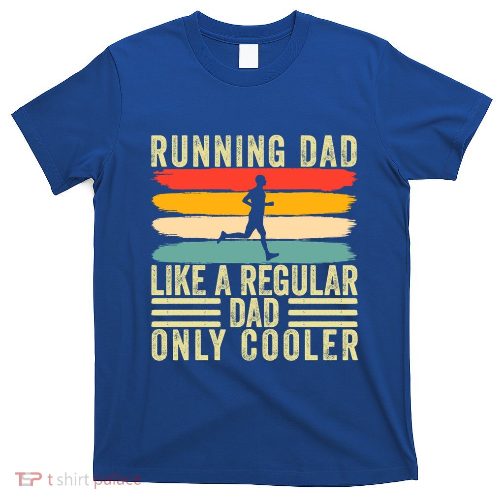 Marathon Runner Design Father Day For Running Dad Cute Gift T-Shirt
