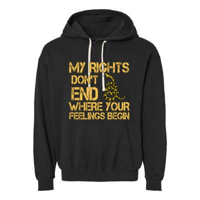 My Rights Don't End Where Your Feelings Begin Garment-Dyed Fleece Hoodie