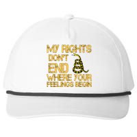 My Rights Don't End Where Your Feelings Begin Snapback Five-Panel Rope Hat