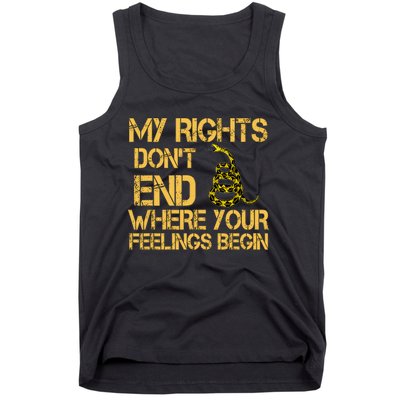 My Rights Don't End Where Your Feelings Begin Tank Top