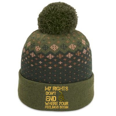 My Rights Don't End Where Your Feelings Begin The Baniff Cuffed Pom Beanie