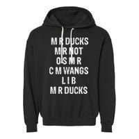 M R Ducks M R Not O S M R C M Wings Duck Lover Funny Duck Garment-Dyed Fleece Hoodie
