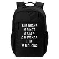M R Ducks M R Not O S M R C M Wings Duck Lover Funny Duck Backpack
