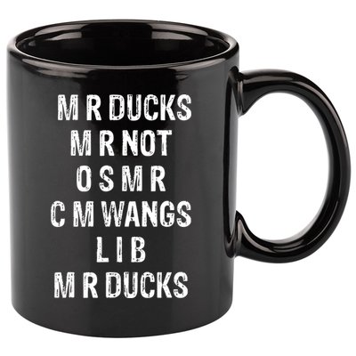 M R Ducks M R Not O S M R C M Wings Duck Lover Funny Duck 11oz C Handle Ceramic Mug