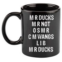 M R Ducks M R Not O S M R C M Wings Duck Lover Funny Duck 11oz C Handle Ceramic Mug