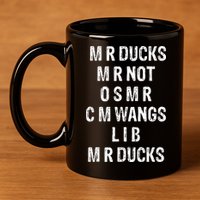 M R Ducks M R Not O S M R C M Wings Duck Lover Funny Duck 11oz C Handle Ceramic Mug