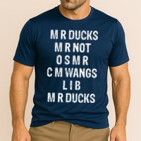 M R Ducks M R Not O S M R C M Wings Duck Lover Funny Duck Performance Shirt