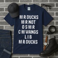 M R Ducks M R Not O S M R C M Wings Duck Lover Funny Duck Tall T-Shirt