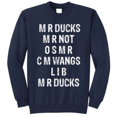 M R Ducks M R Not O S M R C M Wings Duck Lover Funny Duck Tall Sweatshirt
