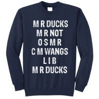 M R Ducks M R Not O S M R C M Wings Duck Lover Funny Duck Tall Sweatshirt