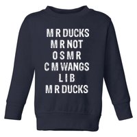 M R Ducks M R Not O S M R C M Wings Duck Lover Funny Duck Toddler Sweatshirt